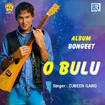 O Bulu, Listen the songs of  O Bulu, Play the songs of O Bulu, Download the songs of O Bulu