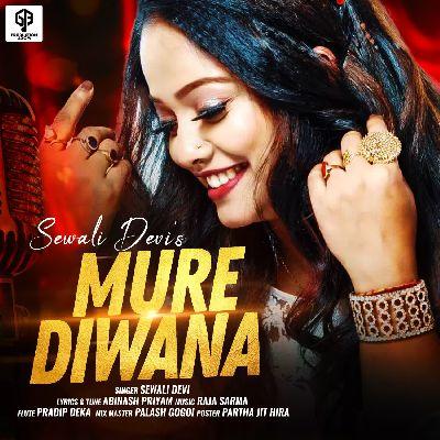 Mure Diwana, Listen the songs of  Mure Diwana, Play the songs of Mure Diwana, Download the songs of Mure Diwana