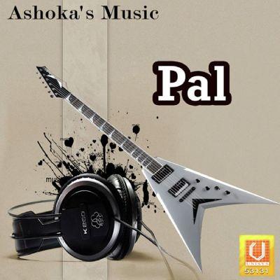 Pal, Listen the songs of  Pal, Play the songs of Pal, Download the songs of Pal