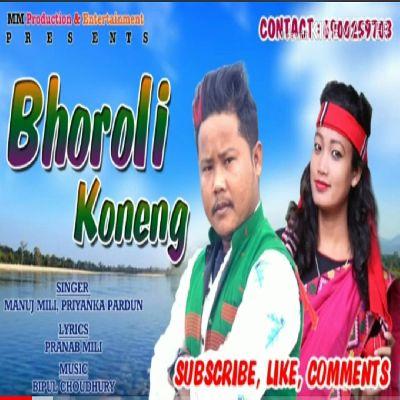 Bhoroli Koneng, Listen the songs of  Bhoroli Koneng, Play the songs of Bhoroli Koneng, Download the songs of Bhoroli Koneng