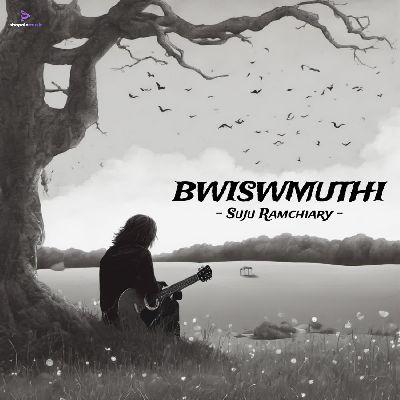 Bwiswmuthi, Listen the song Bwiswmuthi, Play the song Bwiswmuthi, Download the song Bwiswmuthi