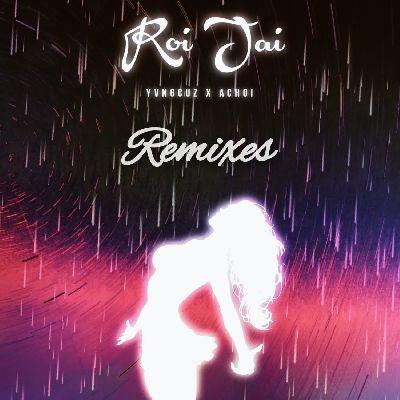 Roi Jai (Dhrtx Remix), Listen the song Roi Jai (Dhrtx Remix), Play the song Roi Jai (Dhrtx Remix), Download the song Roi Jai (Dhrtx Remix)