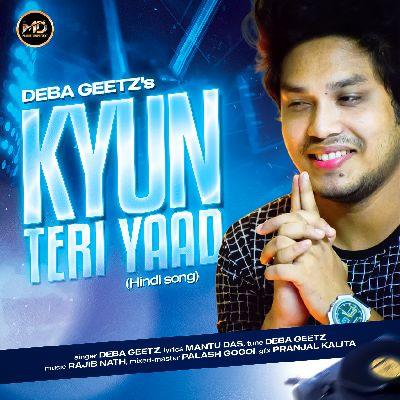 Kyun Teri Yaad, Listen the song Kyun Teri Yaad, Play the song Kyun Teri Yaad, Download the song Kyun Teri Yaad