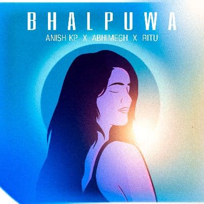 Bhalpuwa, Listen the song Bhalpuwa, Play the song Bhalpuwa, Download the song Bhalpuwa