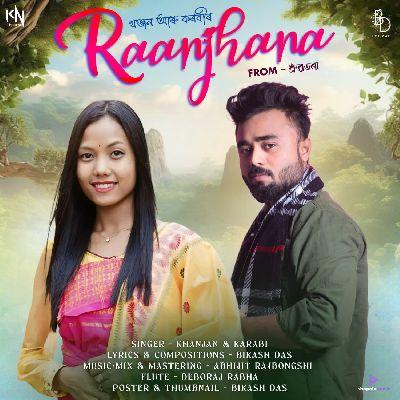 RAANJHANA (From "DHRUBOTORA"), Listen the songs of  RAANJHANA (From "DHRUBOTORA"), Play the songs of RAANJHANA (From "DHRUBOTORA"), Download the songs of RAANJHANA (From "DHRUBOTORA")