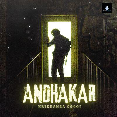 Andhakar, Listen the song Andhakar, Play the song Andhakar, Download the song Andhakar