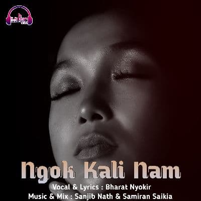 Ngok Kali Nam, Listen the songs of  Ngok Kali Nam, Play the songs of Ngok Kali Nam, Download the songs of Ngok Kali Nam