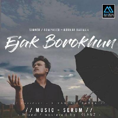 Ejak Borokhun, Listen the songs of  Ejak Borokhun, Play the songs of Ejak Borokhun, Download the songs of Ejak Borokhun