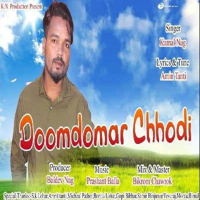 Doomdomar Chhodi, Listen the song Doomdomar Chhodi, Play the song Doomdomar Chhodi, Download the song Doomdomar Chhodi