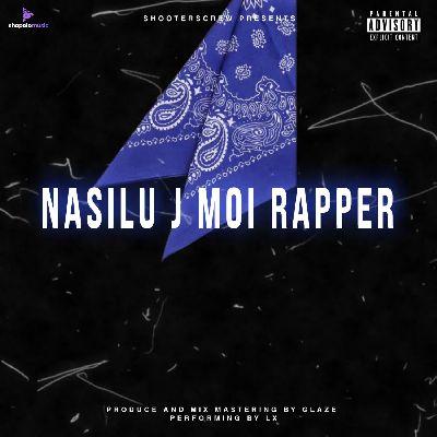 Nasilu J Moi Rapper, Listen the song Nasilu J Moi Rapper, Play the song Nasilu J Moi Rapper, Download the song Nasilu J Moi Rapper