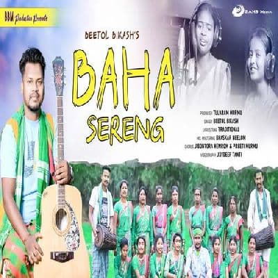 Baha Sereng, Listen the song Baha Sereng, Play the song Baha Sereng, Download the song Baha Sereng