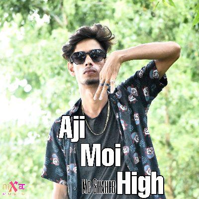 Aji Moi High, Listen the song Aji Moi High, Play the song Aji Moi High, Download the song Aji Moi High