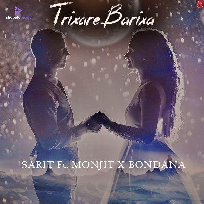 Trixare Barixa, Listen the song Trixare Barixa, Play the song Trixare Barixa, Download the song Trixare Barixa