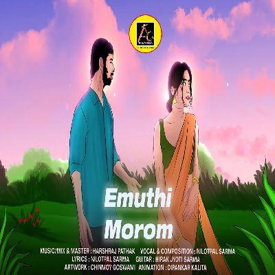 Emuthi Morom, Listen the songs of  Emuthi Morom, Play the songs of Emuthi Morom, Download the songs of Emuthi Morom