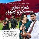 Koir Dele Moke Deewana