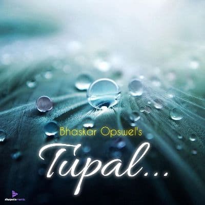 Tupal, Listen the songs of  Tupal, Play the songs of Tupal, Download the songs of Tupal