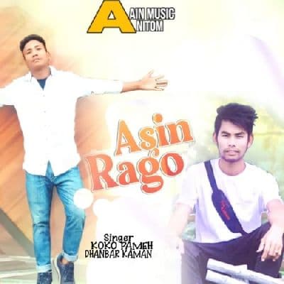 Asin Rago, Listen the song Asin Rago, Play the song Asin Rago, Download the song Asin Rago