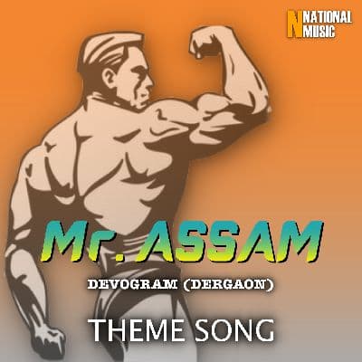 Mr. Assam Devogram (Dergaon) Theme Song, Listen the song Mr. Assam Devogram (Dergaon) Theme Song, Play the song Mr. Assam Devogram (Dergaon) Theme Song, Download the song Mr. Assam Devogram (Dergaon) Theme Song