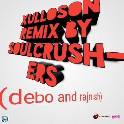 Xullo Son Remix By SoulCrushers, Listen the songs of  Xullo Son Remix By SoulCrushers, Play the songs of Xullo Son Remix By SoulCrushers, Download the songs of Xullo Son Remix By SoulCrushers