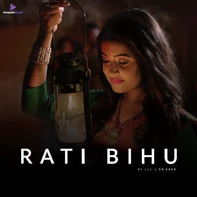 Rati Bihu, Listen the songs of  Rati Bihu, Play the songs of Rati Bihu, Download the songs of Rati Bihu