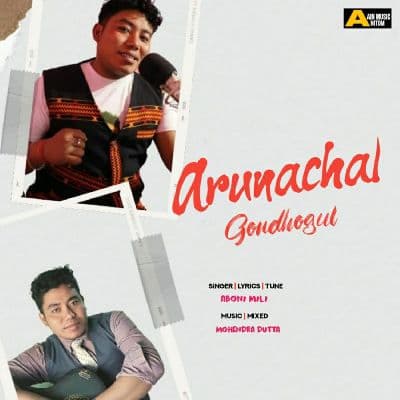 Arunachal Gondhogul, Listen the song Arunachal Gondhogul, Play the song Arunachal Gondhogul, Download the song Arunachal Gondhogul