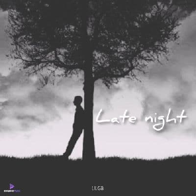 LATE NIGHT, Listen the song LATE NIGHT, Play the song LATE NIGHT, Download the song LATE NIGHT