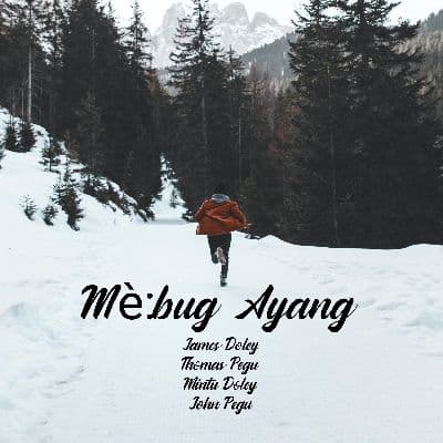 MeBug Ayang, Listen the song MeBug Ayang, Play the song MeBug Ayang, Download the song MeBug Ayang