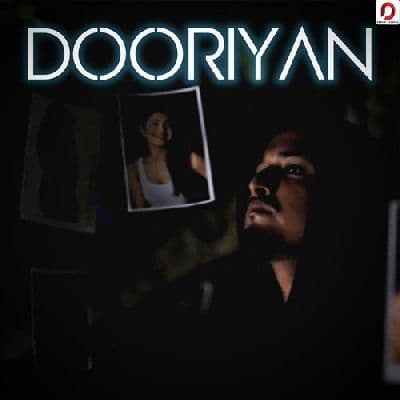 Dooriyan, Listen the songs of  Dooriyan, Play the songs of Dooriyan, Download the songs of Dooriyan