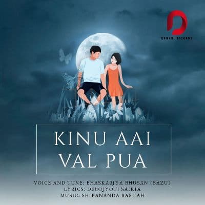 Kinu Aai Val Pua, Listen the song Kinu Aai Val Pua, Play the song Kinu Aai Val Pua, Download the song Kinu Aai Val Pua