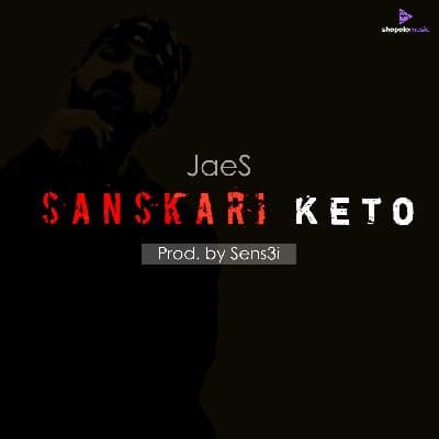 Sanskari Keto, Listen the song Sanskari Keto, Play the song Sanskari Keto, Download the song Sanskari Keto