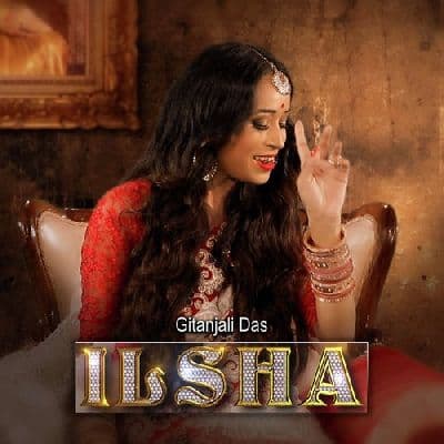 Ilsha, Listen the songs of  Ilsha, Play the songs of Ilsha, Download the songs of Ilsha