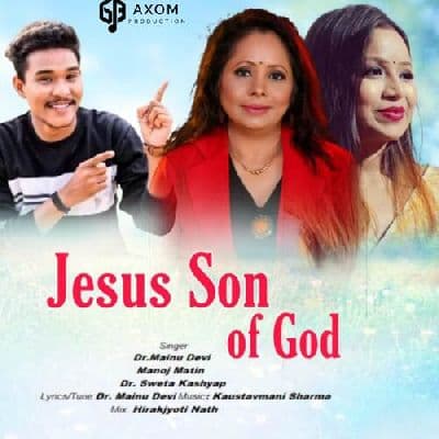 Jesus son of God, Listen the song Jesus son of God, Play the song Jesus son of God, Download the song Jesus son of God