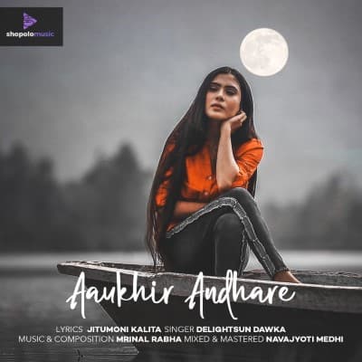 Aaukhir Andhare, Listen the songs of  Aaukhir Andhare, Play the songs of Aaukhir Andhare, Download the songs of Aaukhir Andhare