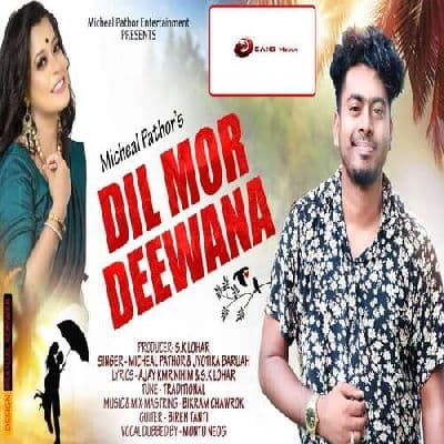 Dil Mor Deewana, Listen the song Dil Mor Deewana, Play the song Dil Mor Deewana, Download the song Dil Mor Deewana