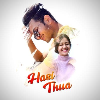 Hasi Thua, Listen the songs of  Hasi Thua, Play the songs of Hasi Thua, Download the songs of Hasi Thua