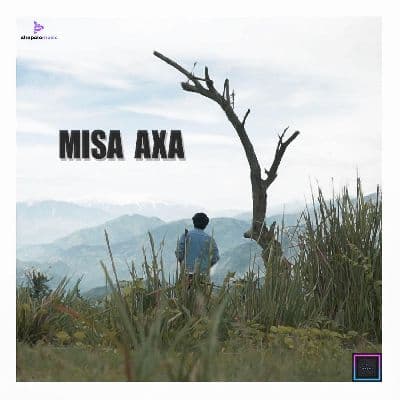 Misa Axa, Listen the song Misa Axa, Play the song Misa Axa, Download the song Misa Axa