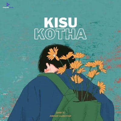 Kisu Kotha, Listen the song Kisu Kotha, Play the song Kisu Kotha, Download the song Kisu Kotha